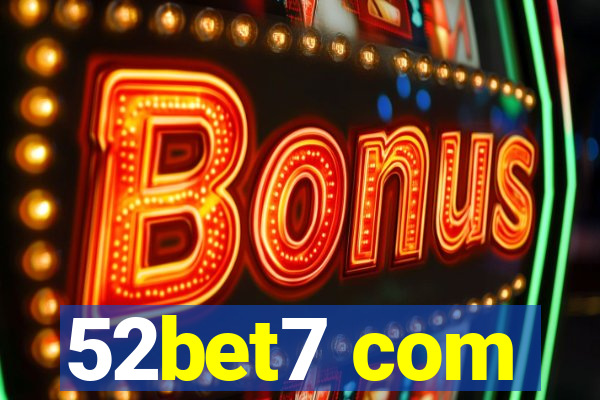 52bet7 com